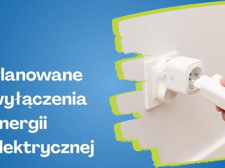 Grafika- Planowane wyłączenie energii elektycznej